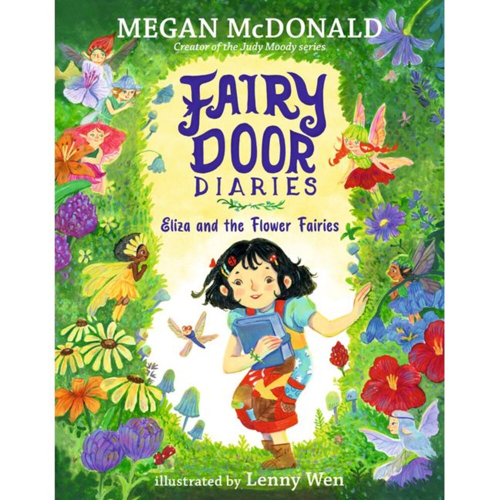 Fairy Door Diaries: Eliza and the Flower Fairies: (A Magical Middle Grade Chapte
